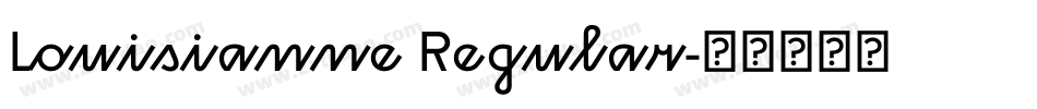 Louisianne Regular字体转换